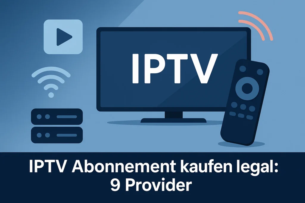 9 legale IPTV Provider